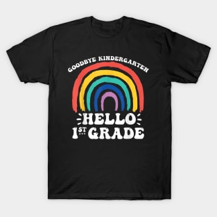 Goodbye Kindergarten Hello 1St Grade Teacher Student Kids T-Shirt
